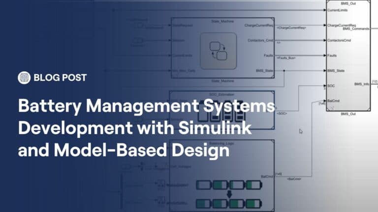 Gamax Blog Battery Management Systems Development with Simulink and Model-Based Design